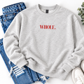WHOLE Sweatshirt