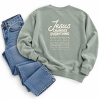 Jesus Changes Everything Pullover